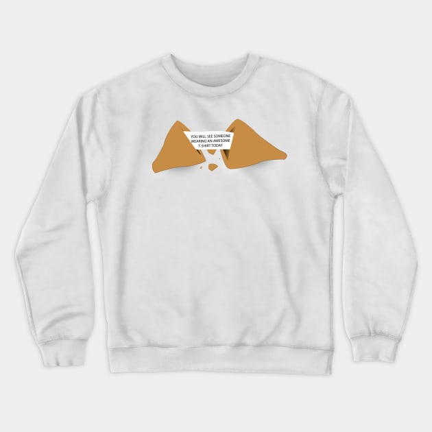 Awesome Fortune Crewneck Sweatshirt by FlyNebula